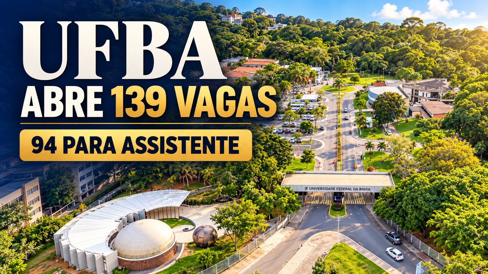 Vista aérea do campus da UFBA em Salvador, em imagem editorial criada para a Resumos 360.